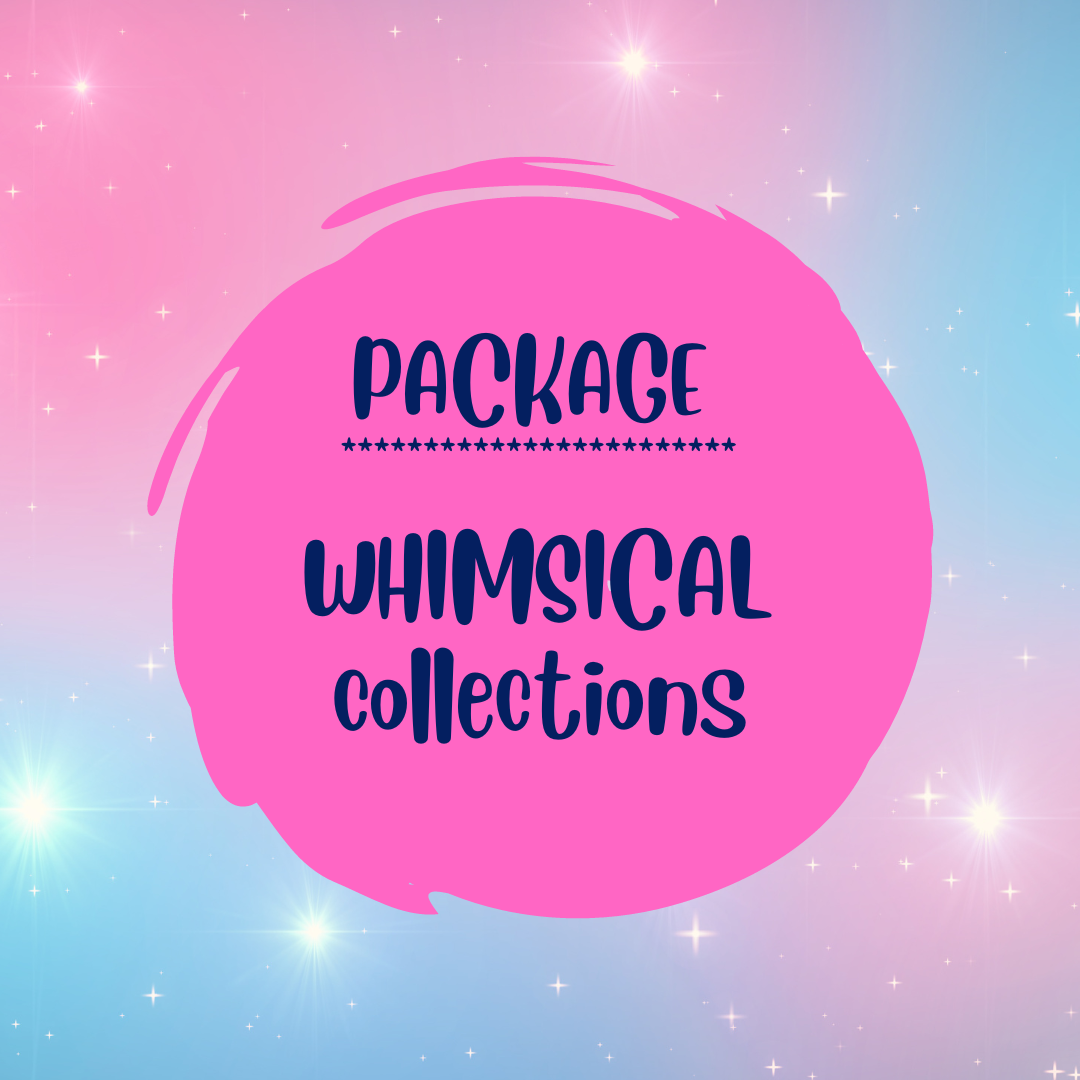 WHIMSICAL Collections