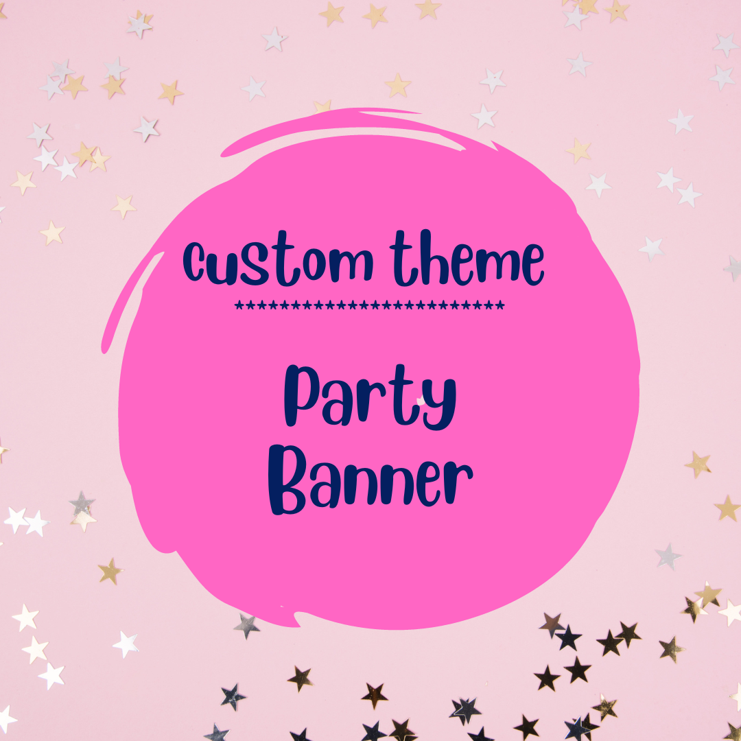 Custom Birthday Banner