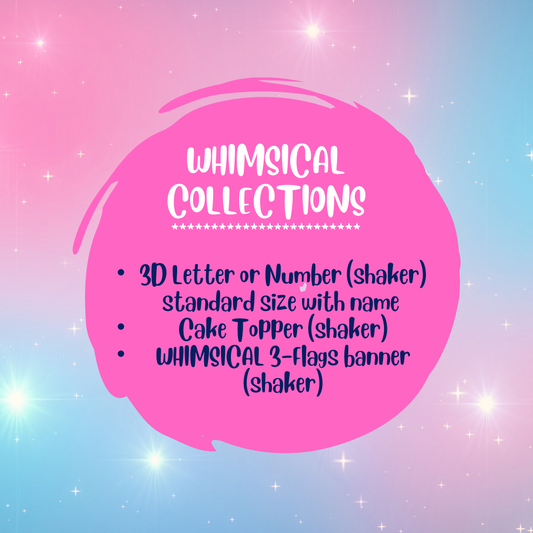 WHIMSICAL Collections