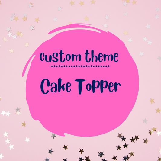 Custom Cake Topper