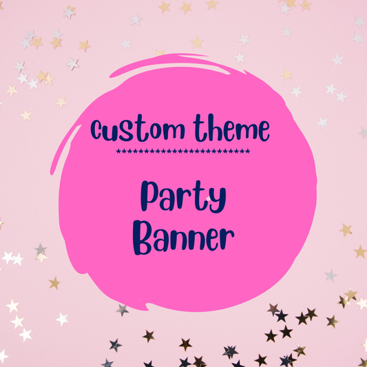 Custom Birthday Banner